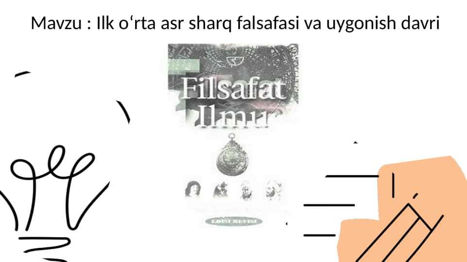 Ilk o‘rta asr sharq falsafasi va uygonish davri