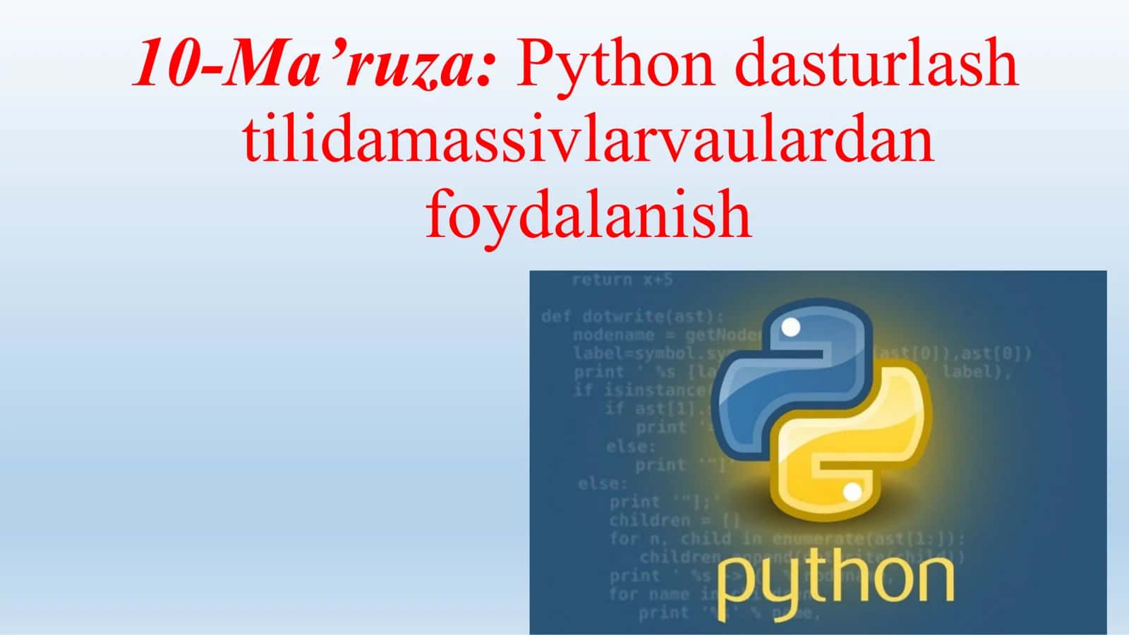 Python dasturlash tilida massivlar va ulardan foydalanish 1