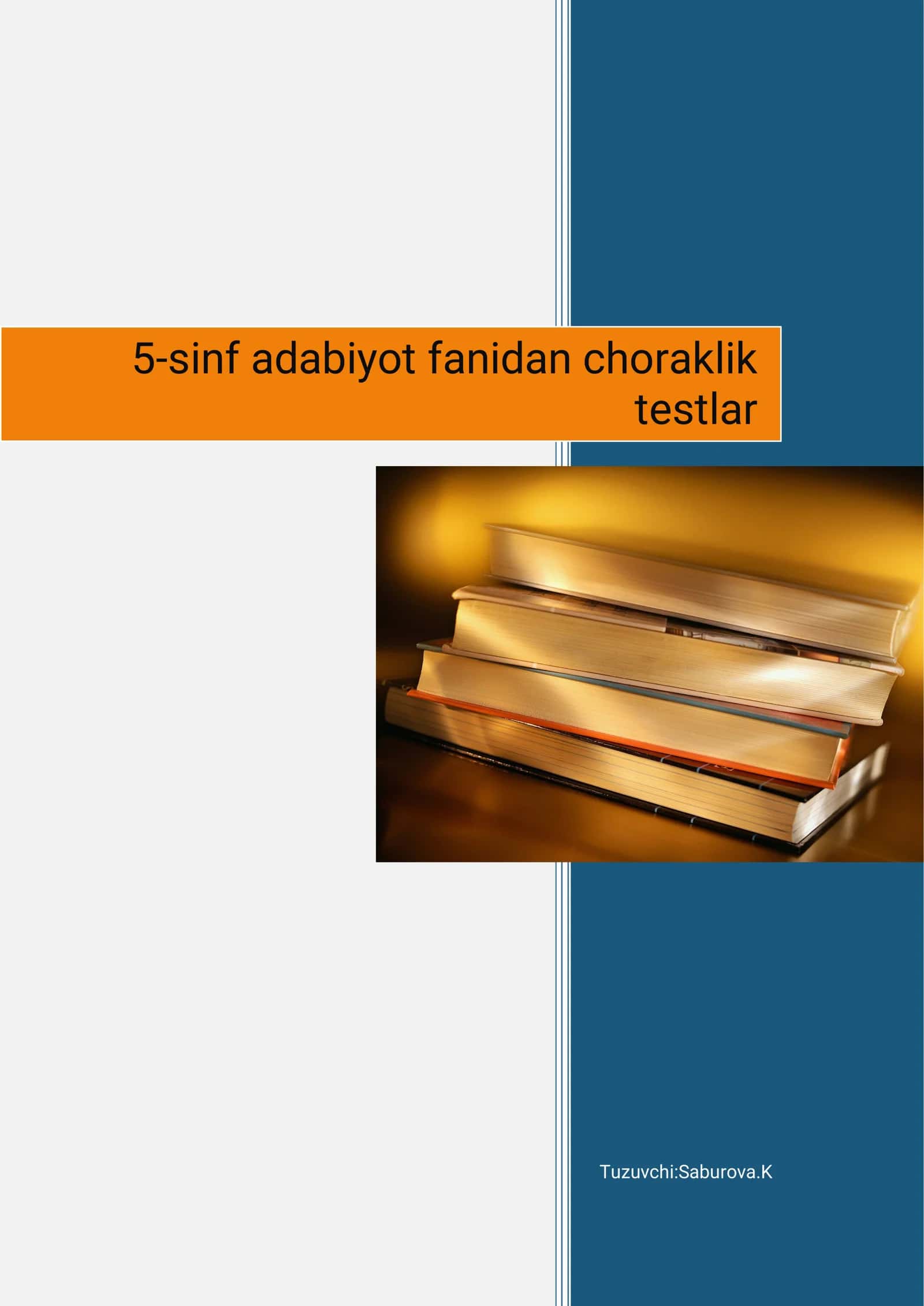 5-sinf adabiyot fanidan choraklik testlar 1