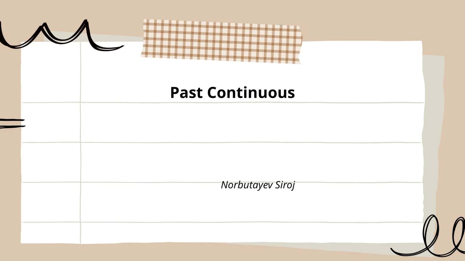 Past Continuous 1