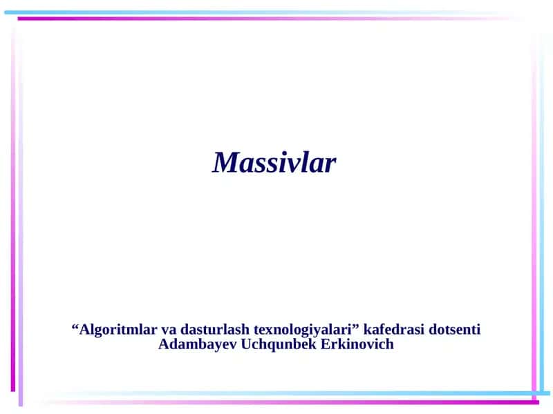 Massivlar 1