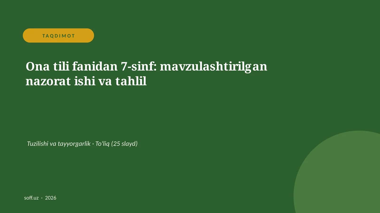 Ona tili fanidan 7-sinf: mavzulashtirilgan nazorat ishi va tahlil 1