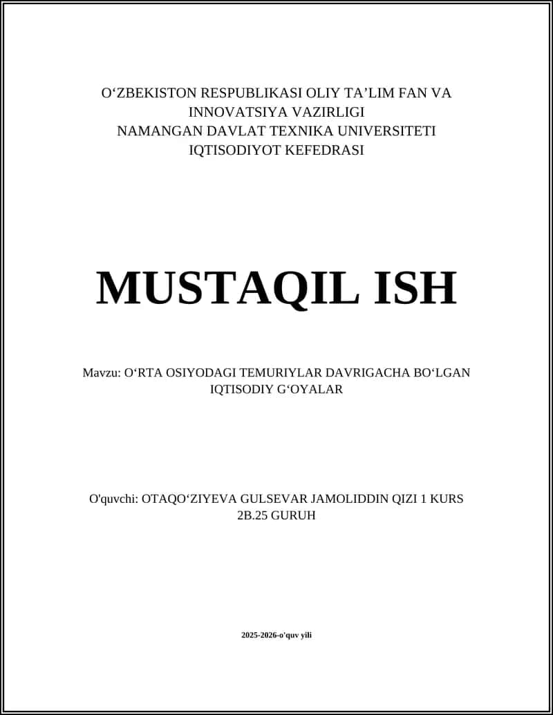 OʻRTA OSIYODAGI TEMURIYLAR DAVRIGACHA BOʻLGAN IQTISODIY GʻOYALAR 1