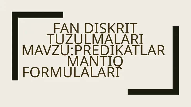 Predikatlar Mantiq Formulalari 1