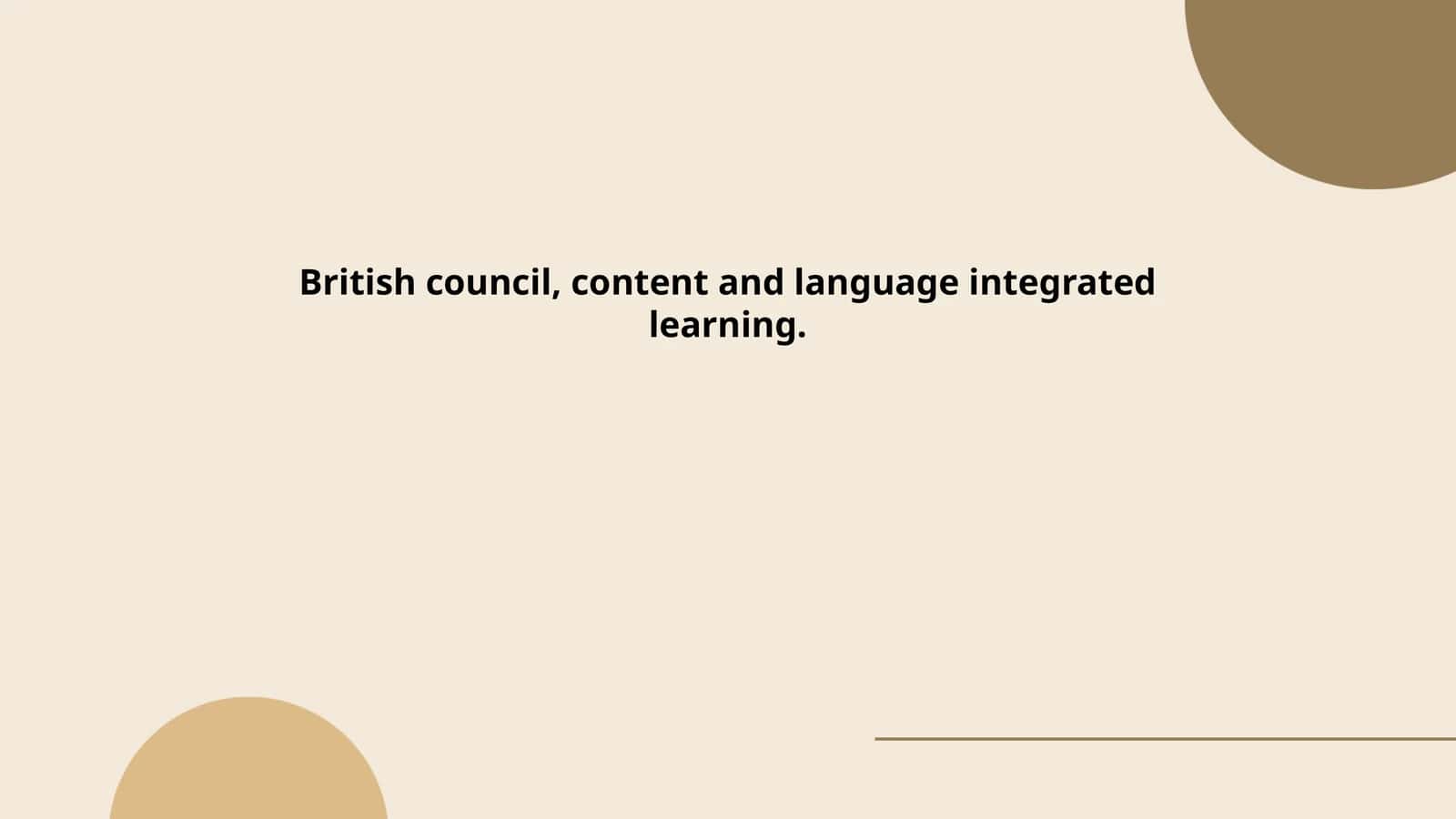 Content and Language Integrated Learning (CLIL) 1