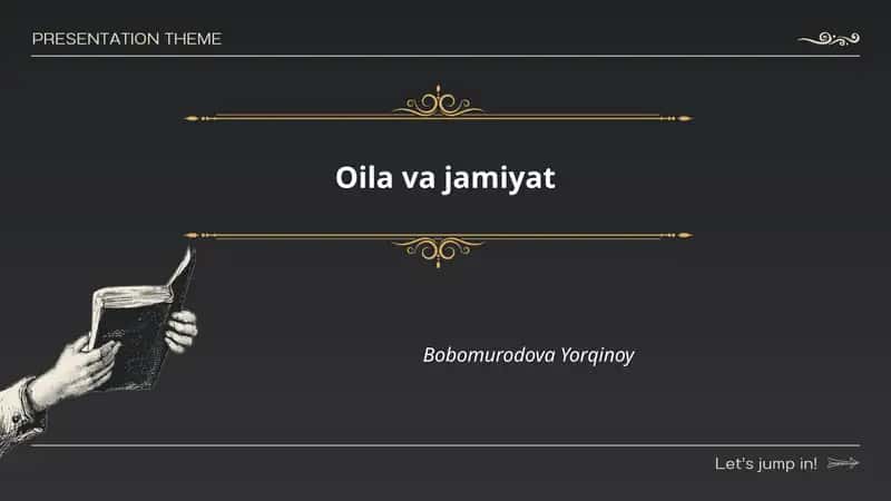 Oilaning jamiyatdagi roli 1