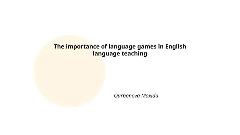 The importance of language games in English language teaching 1