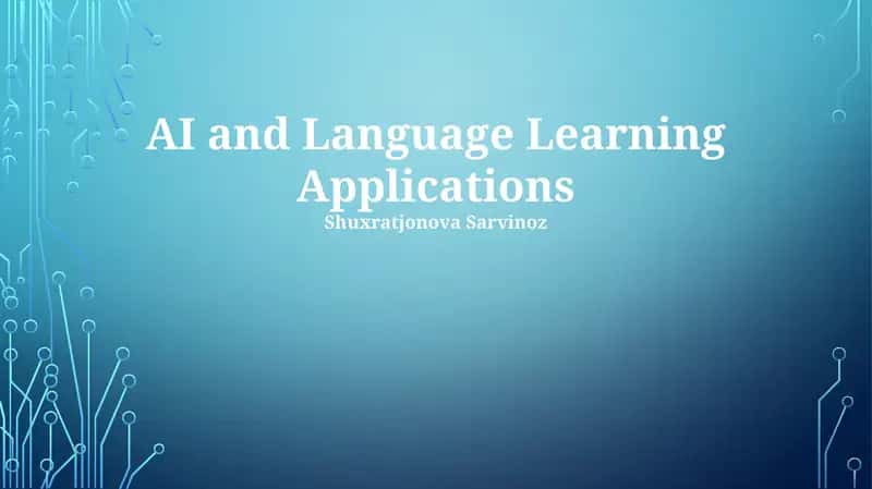 AI and Language Learning Applications 1
