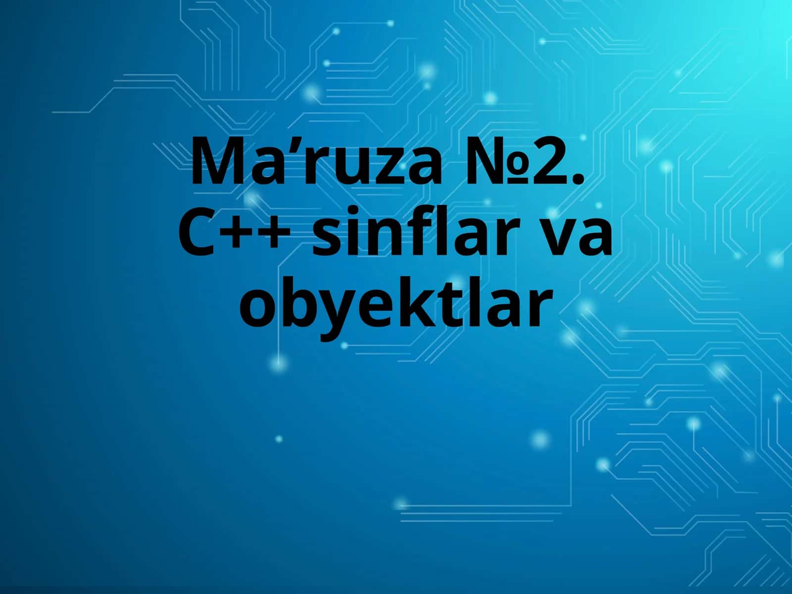 C++ sinflar va obyektlar 1