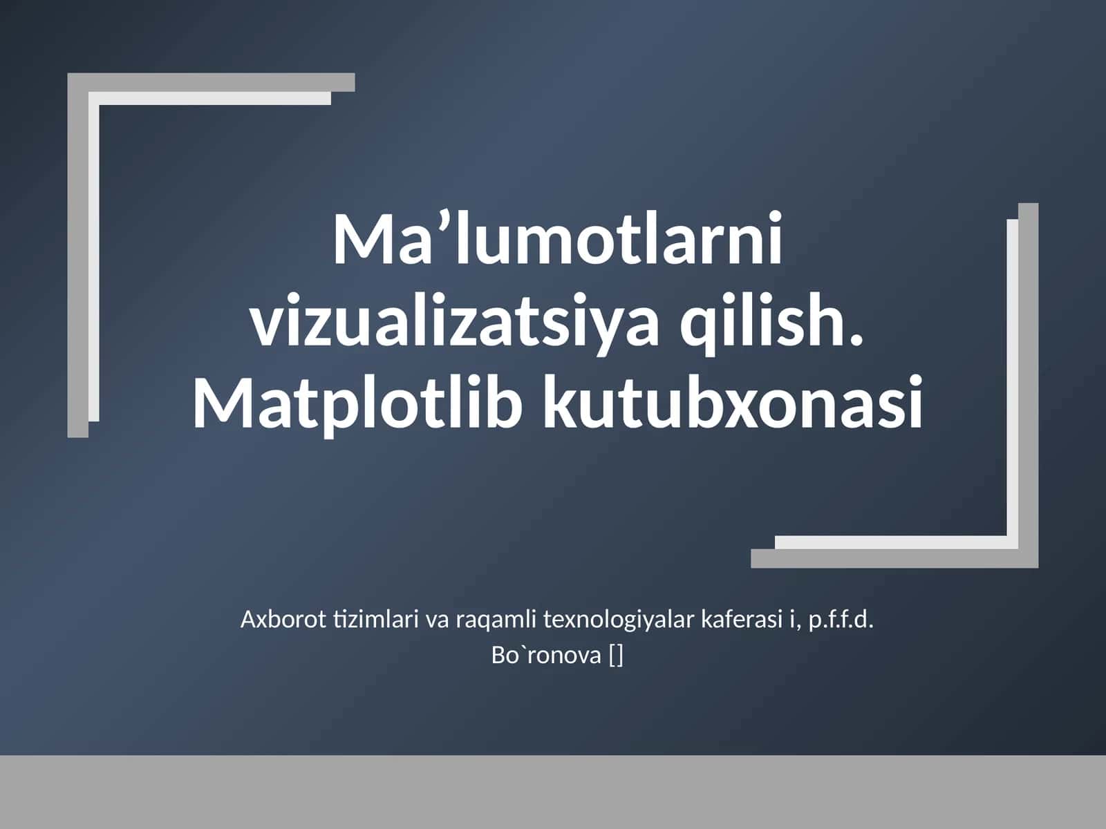 Matplotlib kutubxonasi 1
