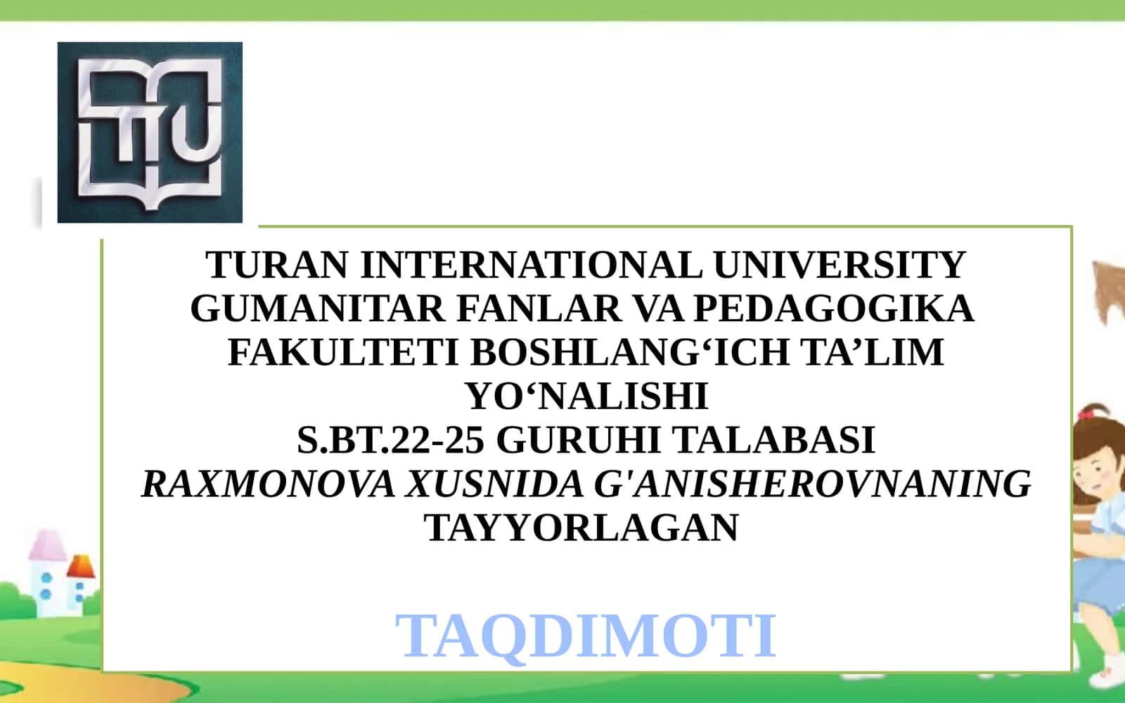 Tabiiy fanlar fanini o'qitish jarayonida boshlang'ich sinf o'quvchilarining moddiy dunyoqarash asoslarini shakllantirish 1