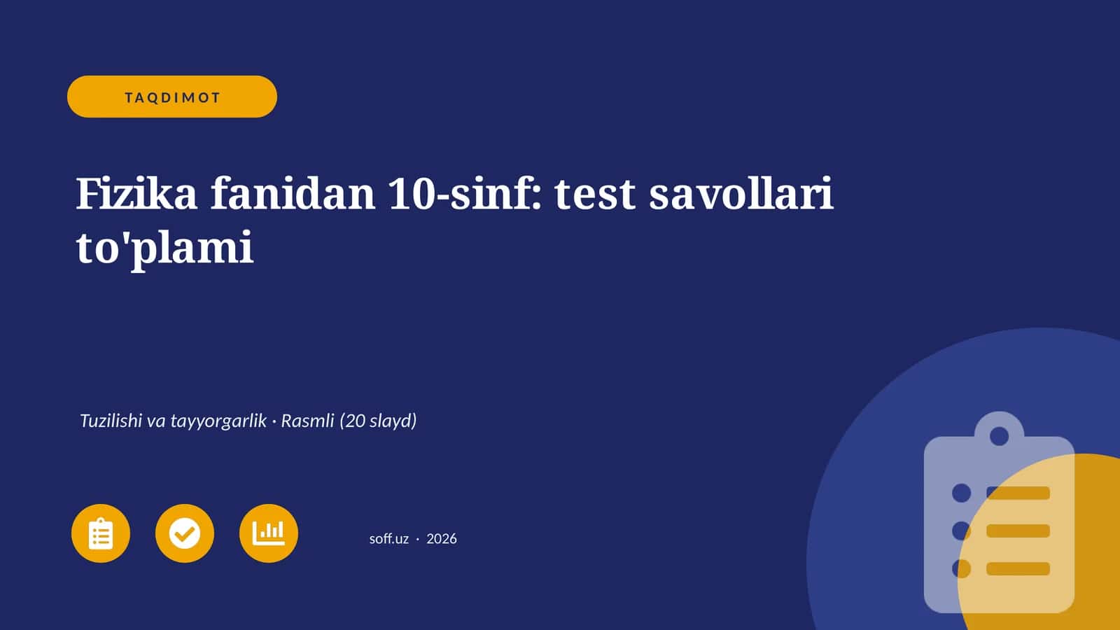 Fizika fanidan 10-sinf: test savollari to'plami 1