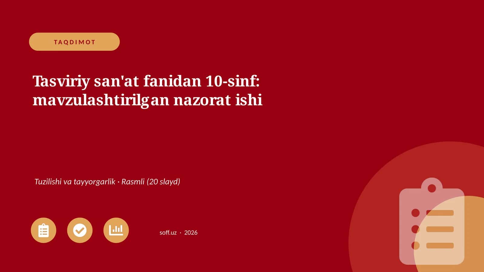 Tasviriy san'at fanidan 10-sinf: mavzulashtirilgan nazorat ishi 1