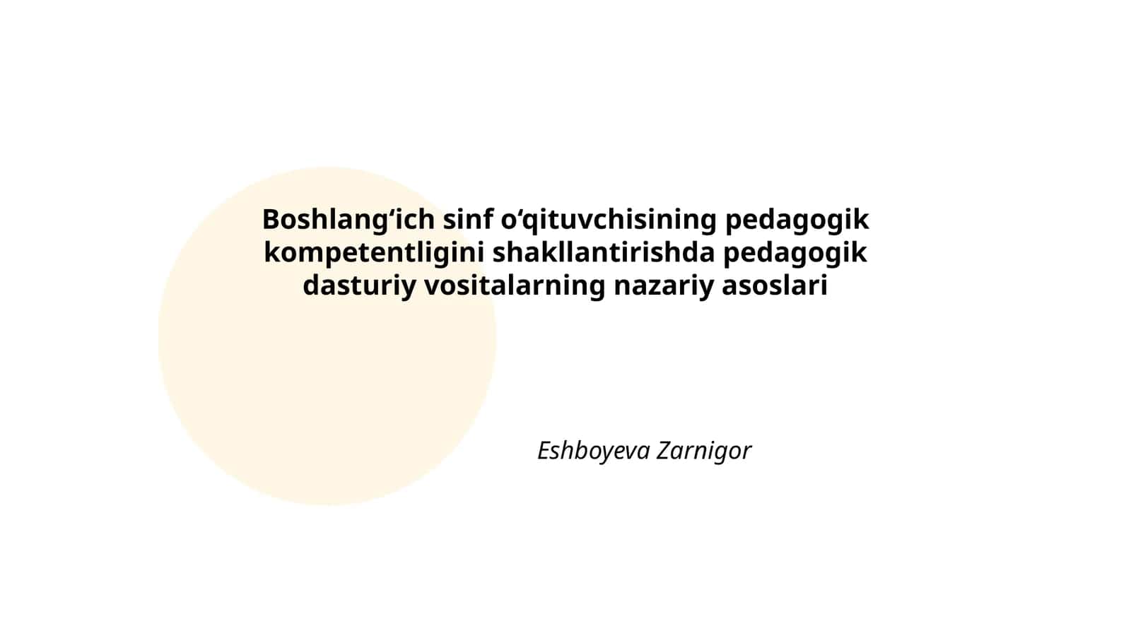 Boshlang‘ich sinf o‘qituvchisining pedagogik kompetentligini shakllantirishda pedagogik dasturiy vositalarning nazariy asoslari 1