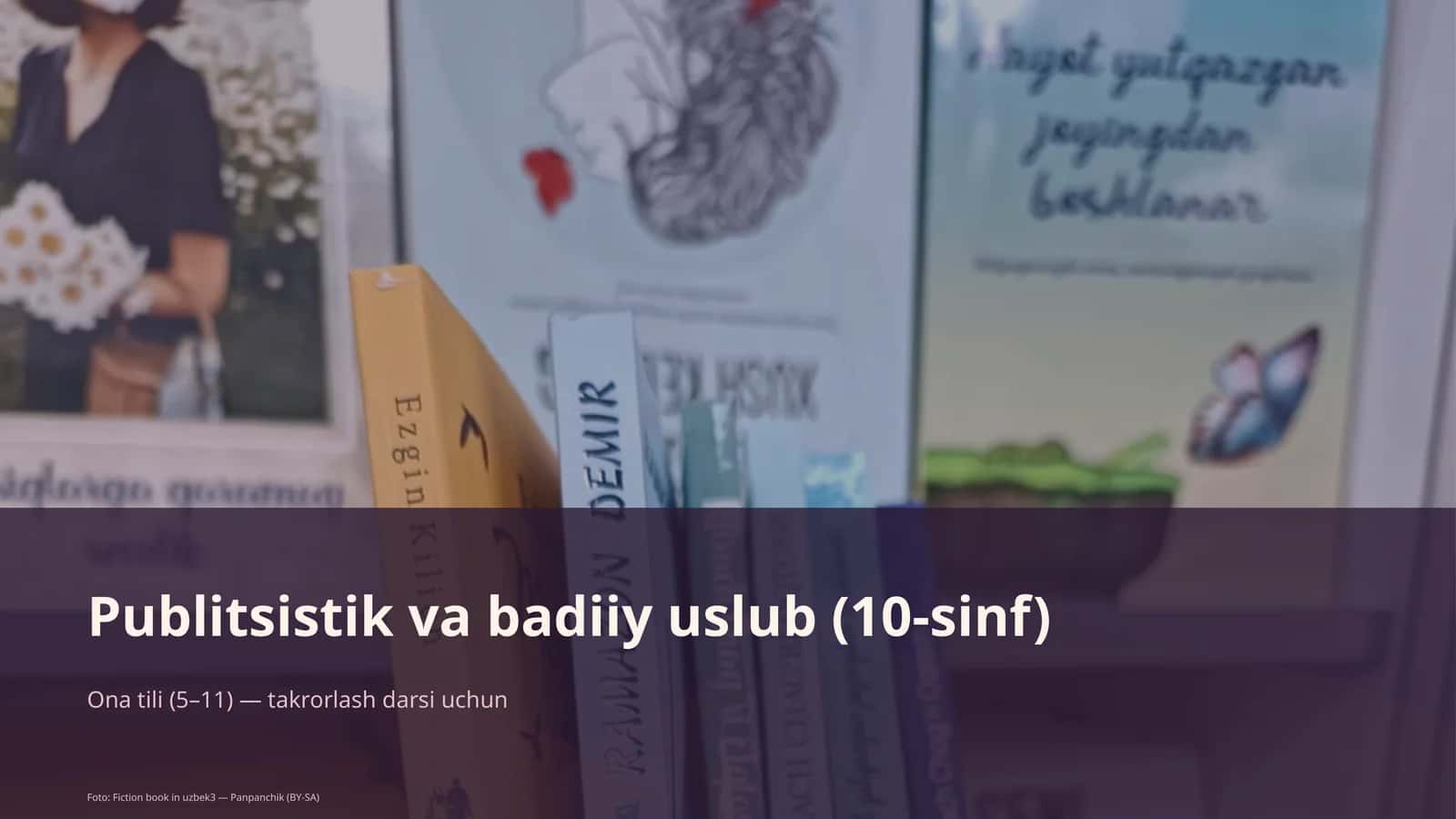 Publitsistik va badiiy uslub (10-sinf) 1