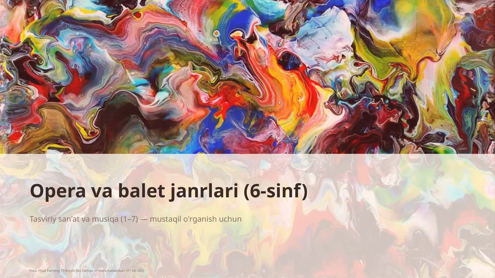 Opera va balet janrlari (6-sinf) 1