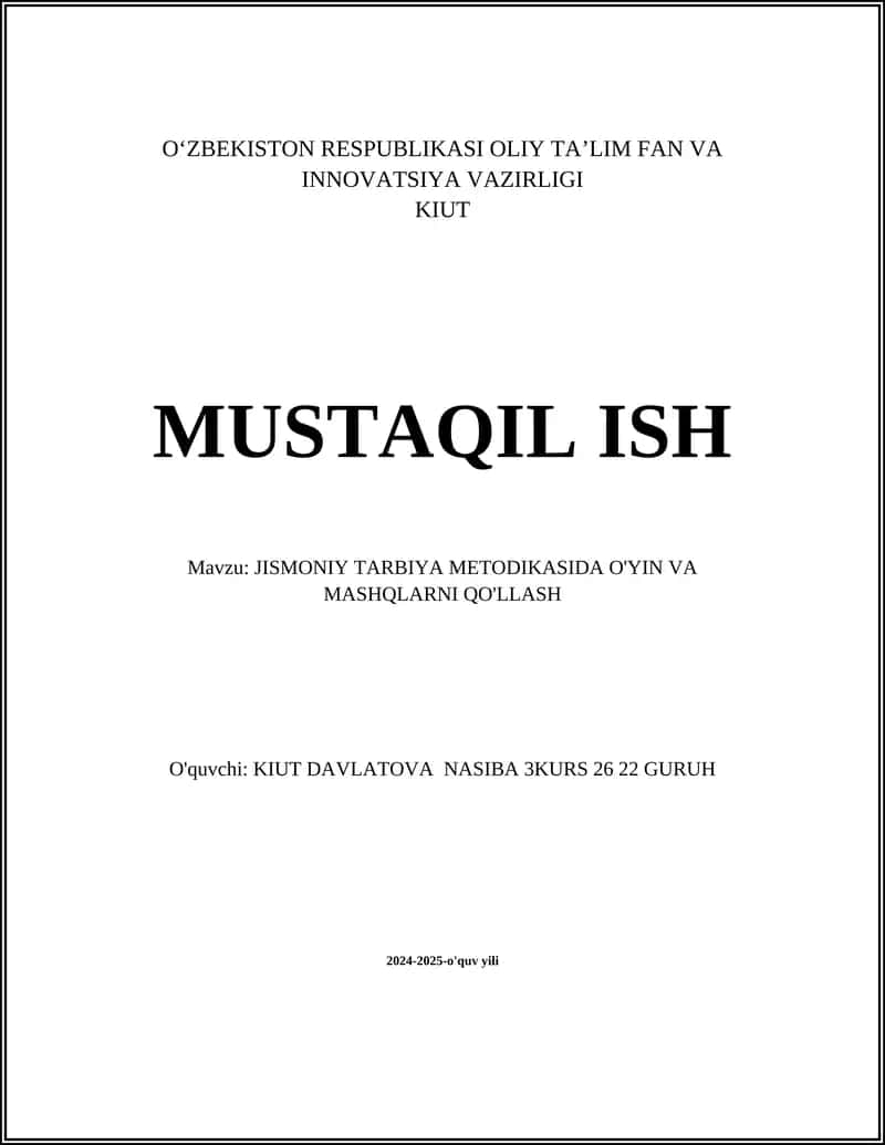 JISMONIY TARBIYA METODIKASIDA O'YIN VA MASHQLARNI QO'LLASH 1