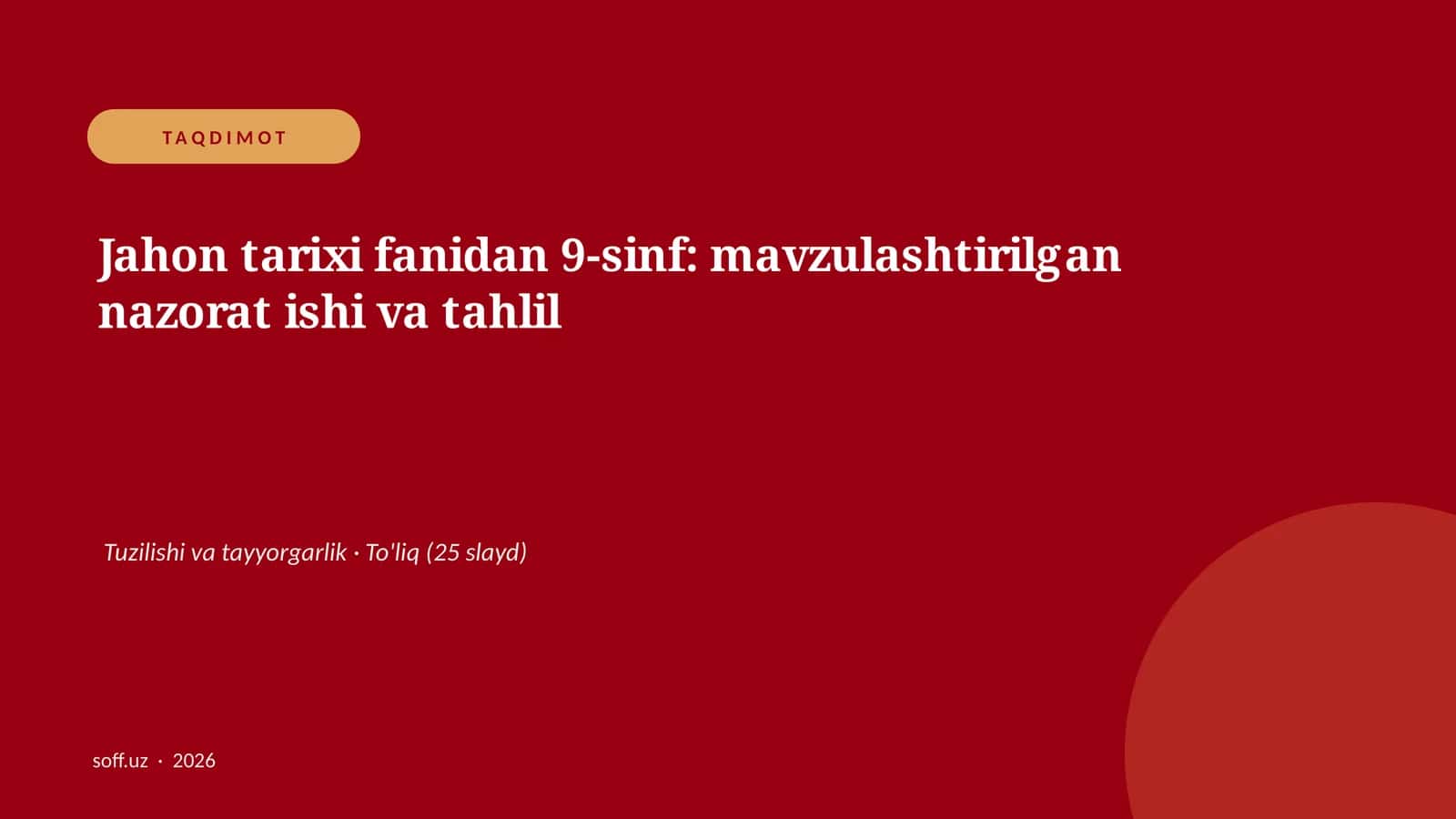 Jahon tarixi fanidan 9-sinf: mavzulashtirilgan nazorat ishi va tahlil 1