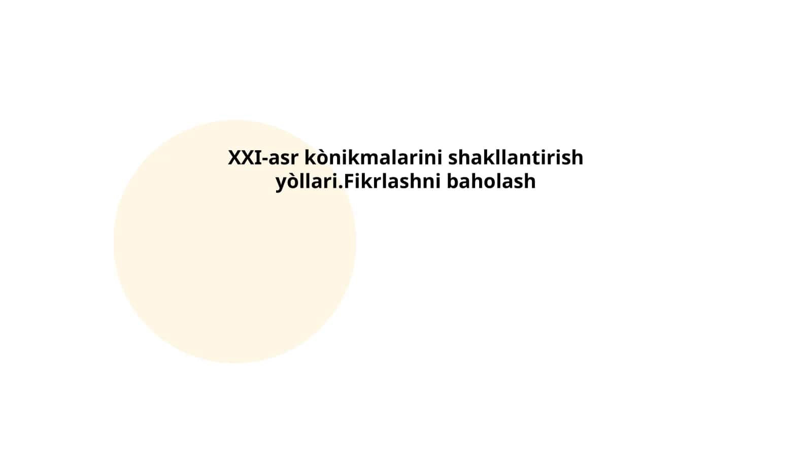 XXI-asrda kreativ fikrlashni rivojlantirish usullari 1