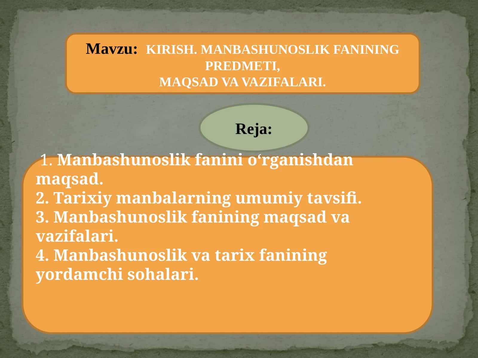 Manbashunoslik fanining predmeti, maqsadi va vazifalari 1