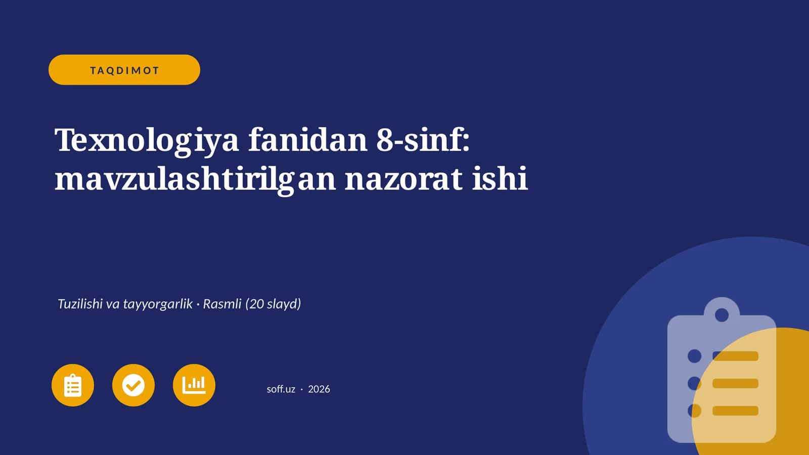 Texnologiya fanidan 8-sinf: mavzulashtirilgan nazorat ishi 1