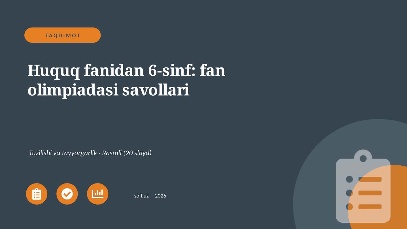Huquq fanidan 6-sinf: fan olimpiadasi savollari 1