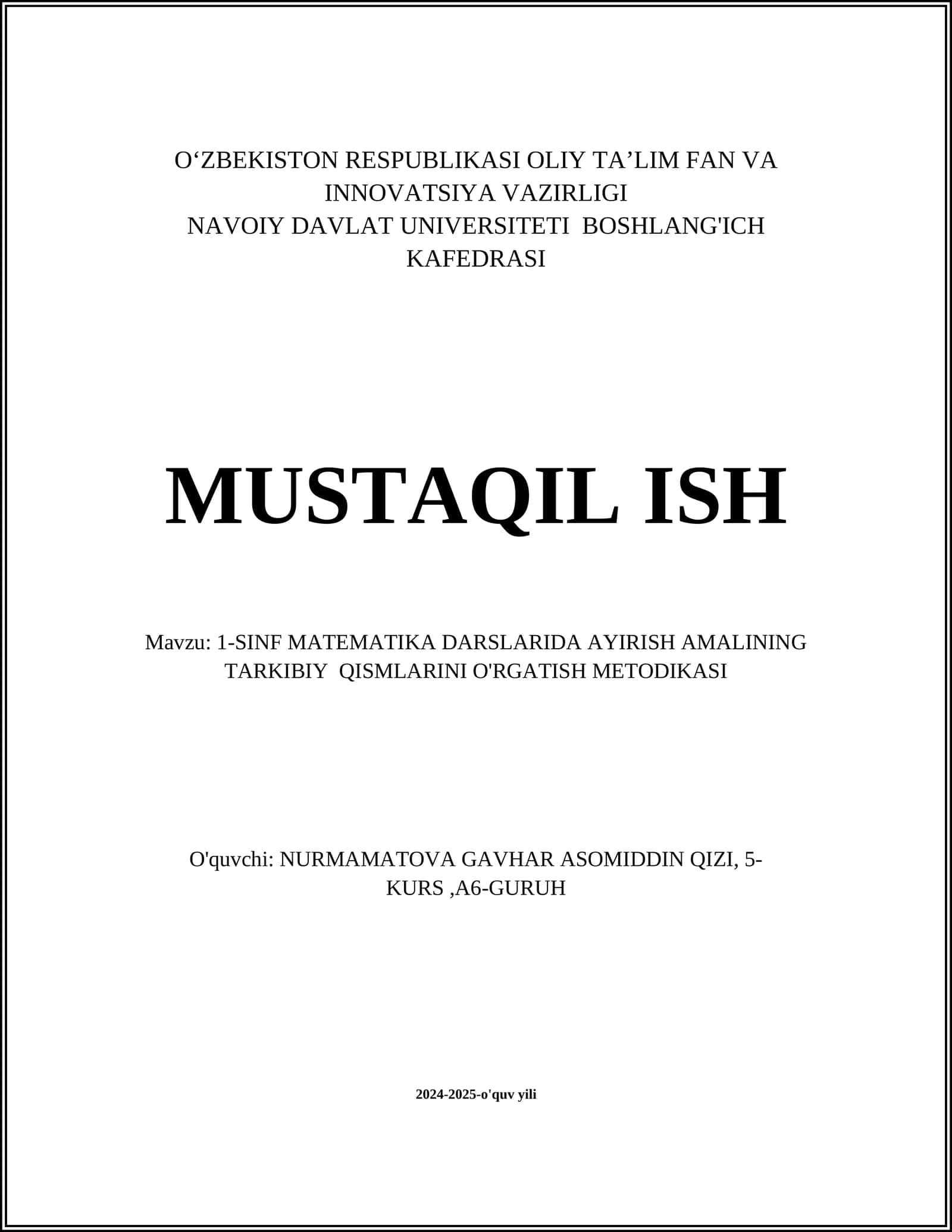 1-SINF MATEMATIKA DARSLARIDA AYIRISH AMALINING TARKIBIY QISMLARINI O'RGATISH METODIKASI 1