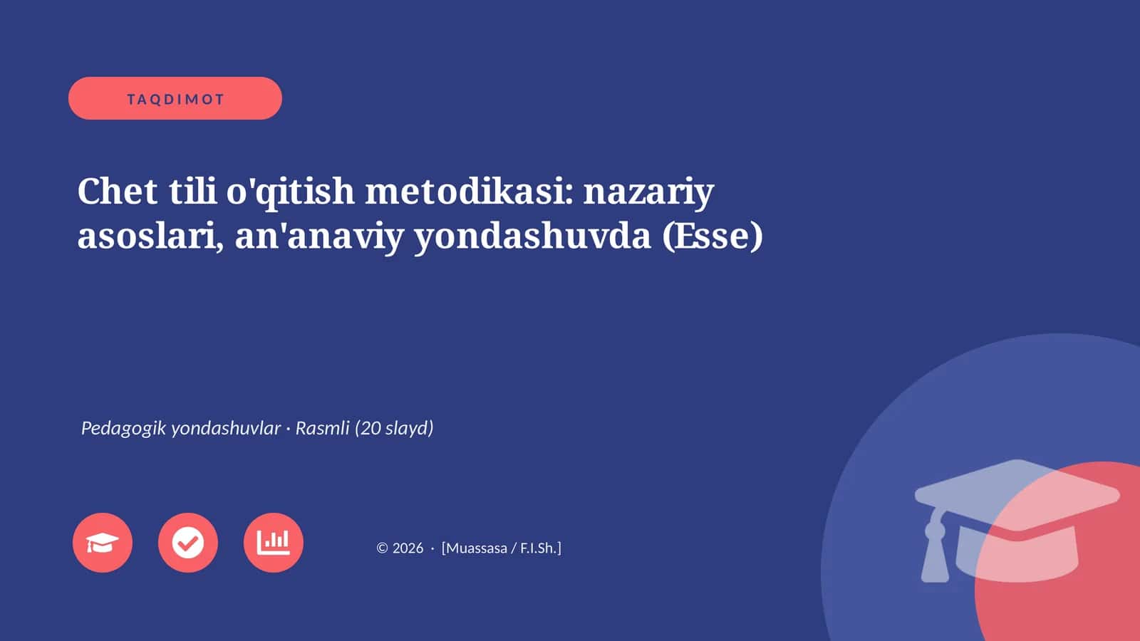 Chet tili o'qitish metodikasi: nazariy asoslari, an'anaviy yondashuvda (Esse) 1