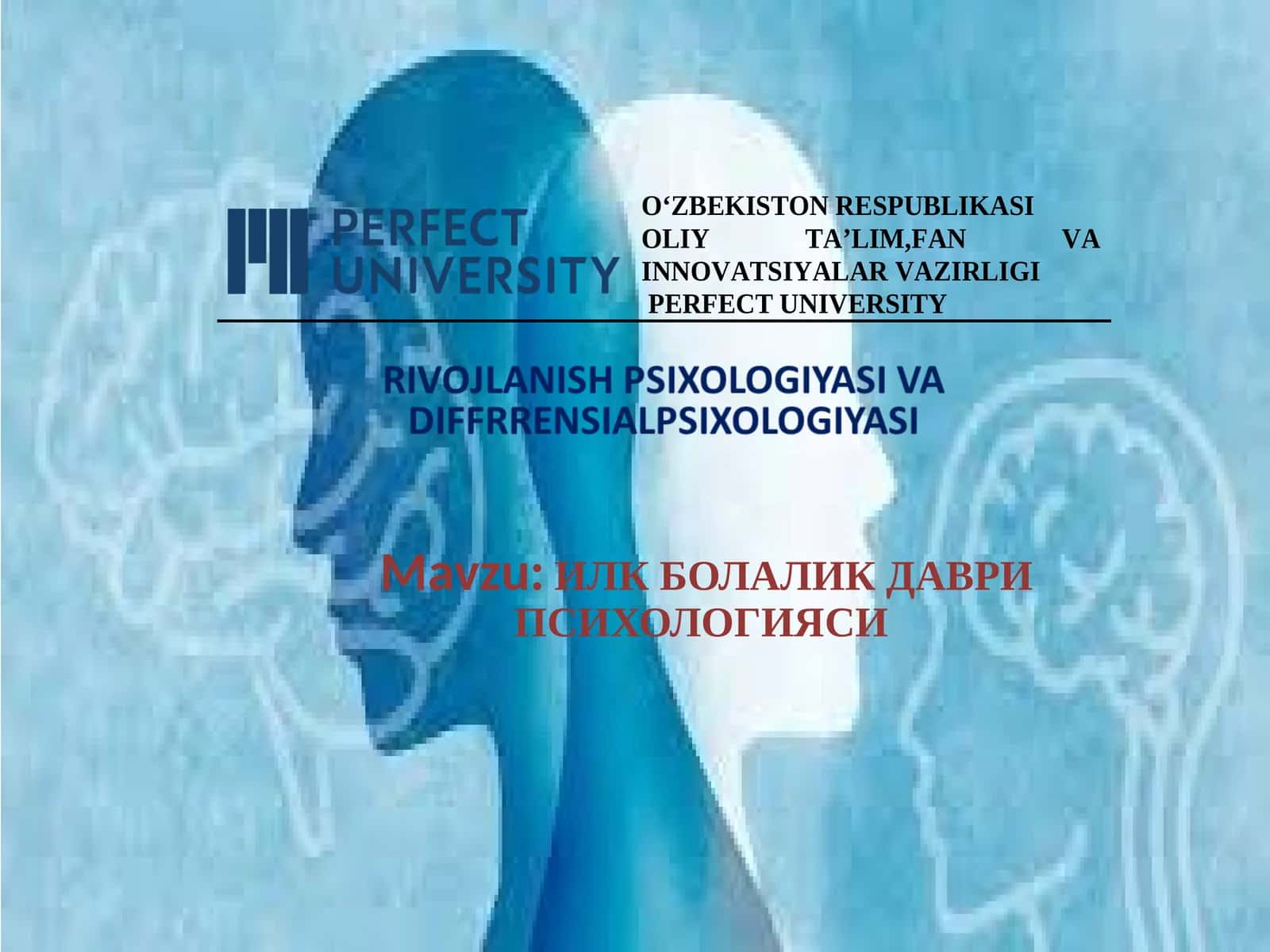 ИЛК БОЛАЛИК ДАВРИ ПСИХОЛОГИЯСИ 1