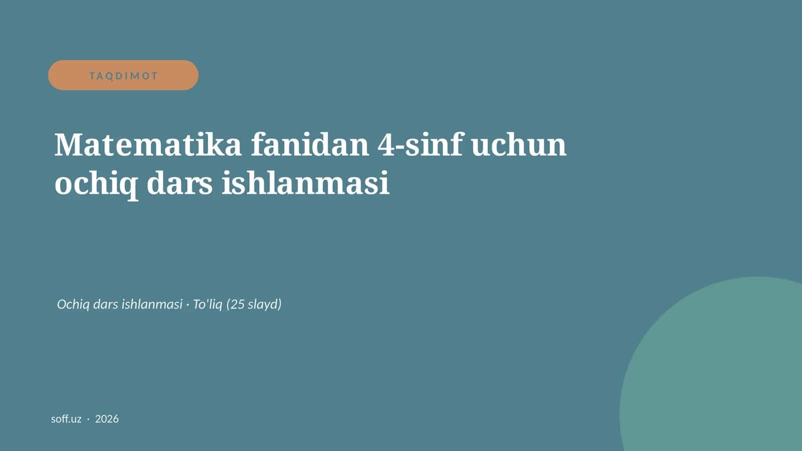 Matematika fanidan 4-sinf uchun ochiq dars ishlanmasi 1