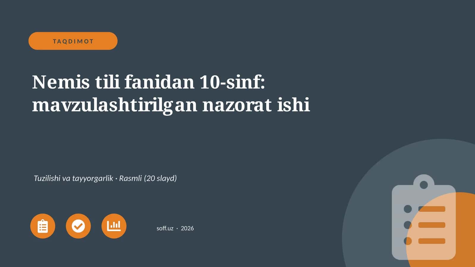 Nemis tili fanidan 10-sinf: mavzulashtirilgan nazorat ishi 1