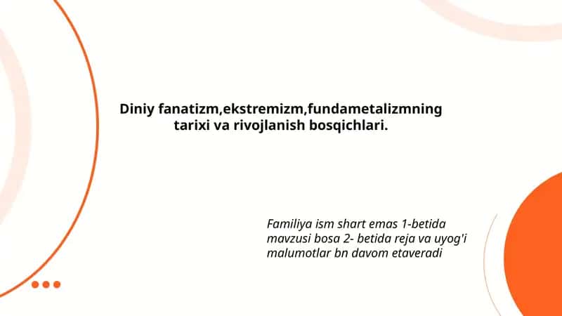 Diniy fanatizm, ekstremizm, fundametalizmning tarixi va rivojlanishi 1