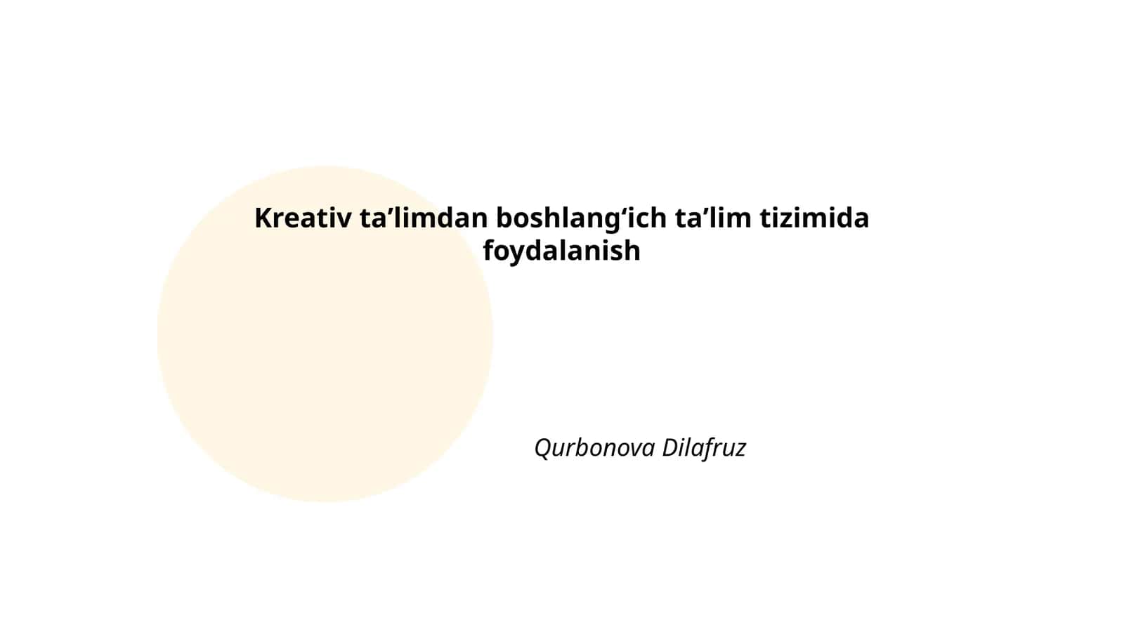 Kreativ ta'limdan boshlangʻich taʼlim tizimida foydalanish 1