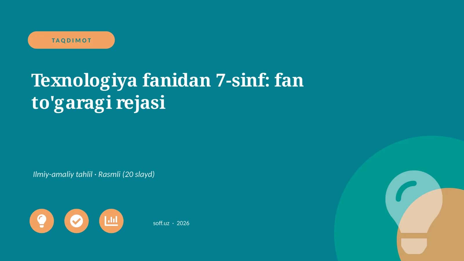 Texnologiya fanidan 7-sinf: fan to'garagi rejasi 1