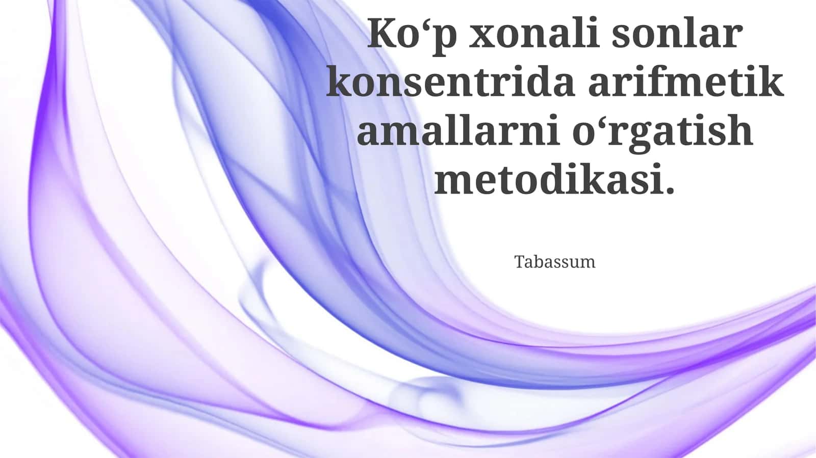 Ko‘p xonali sonlar konsentrida arifmetik amallarni o‘rgatish metodikasi 1