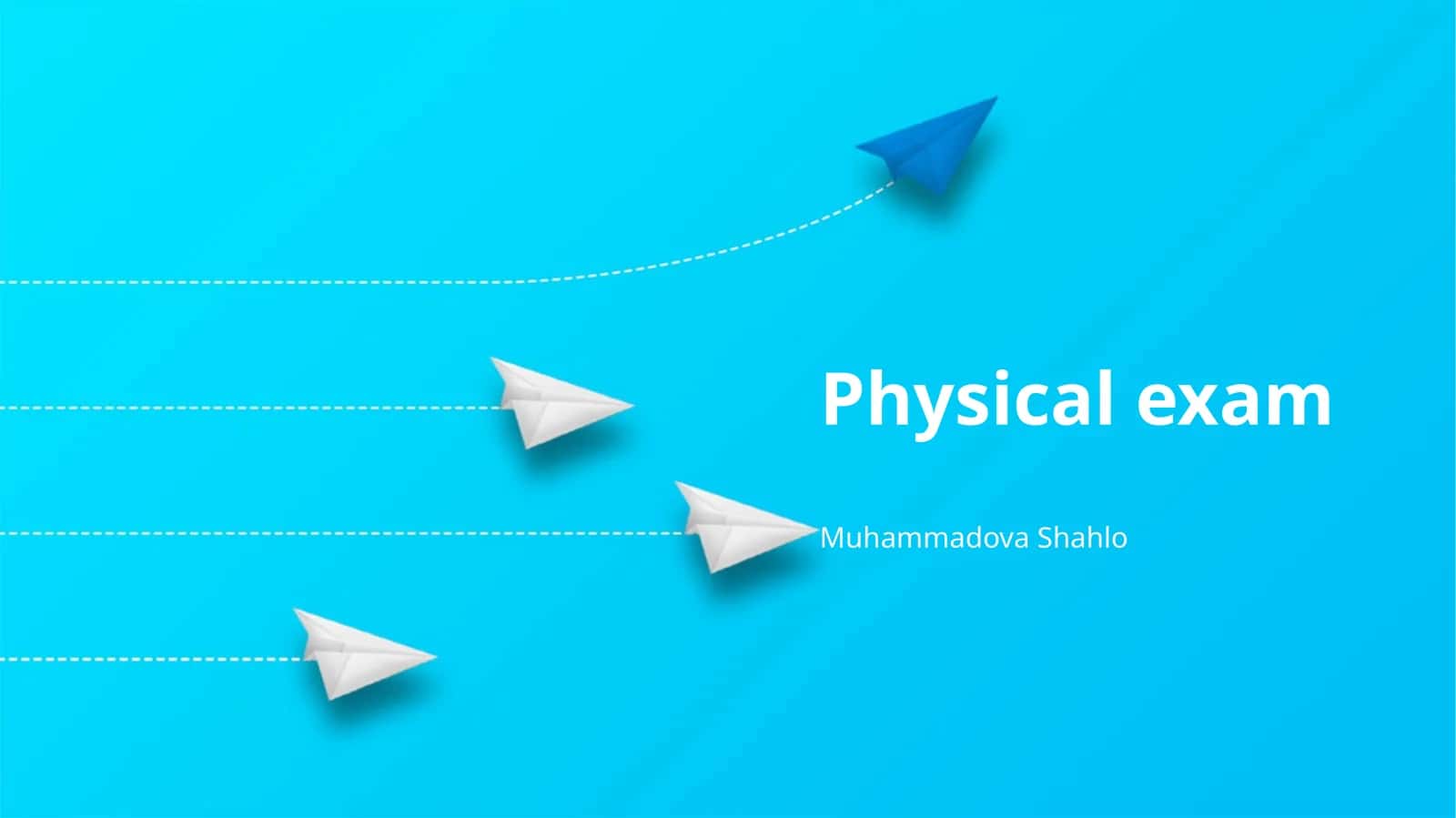 Physical exam 1