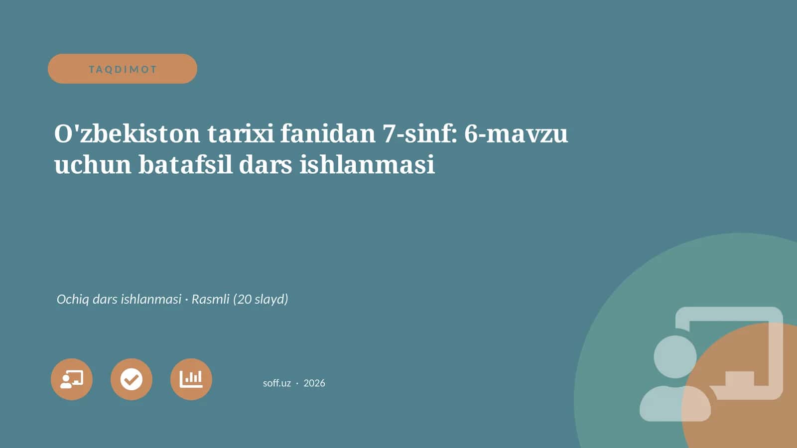O'zbekiston tarixi fanidan 7-sinf: 6-mavzu uchun batafsil dars ishlanmasi 1