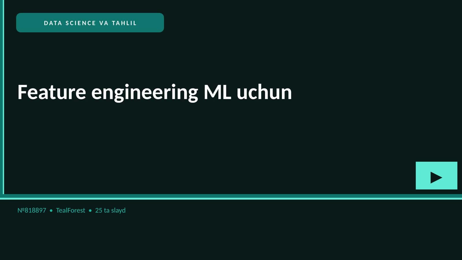 Feature engineering ML uchun 1