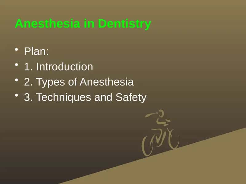 Anesthesia in Dentistry 1