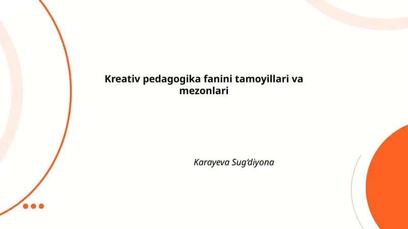 Kreativ pedagogika fanini tamoyillari va mezonlari 1
