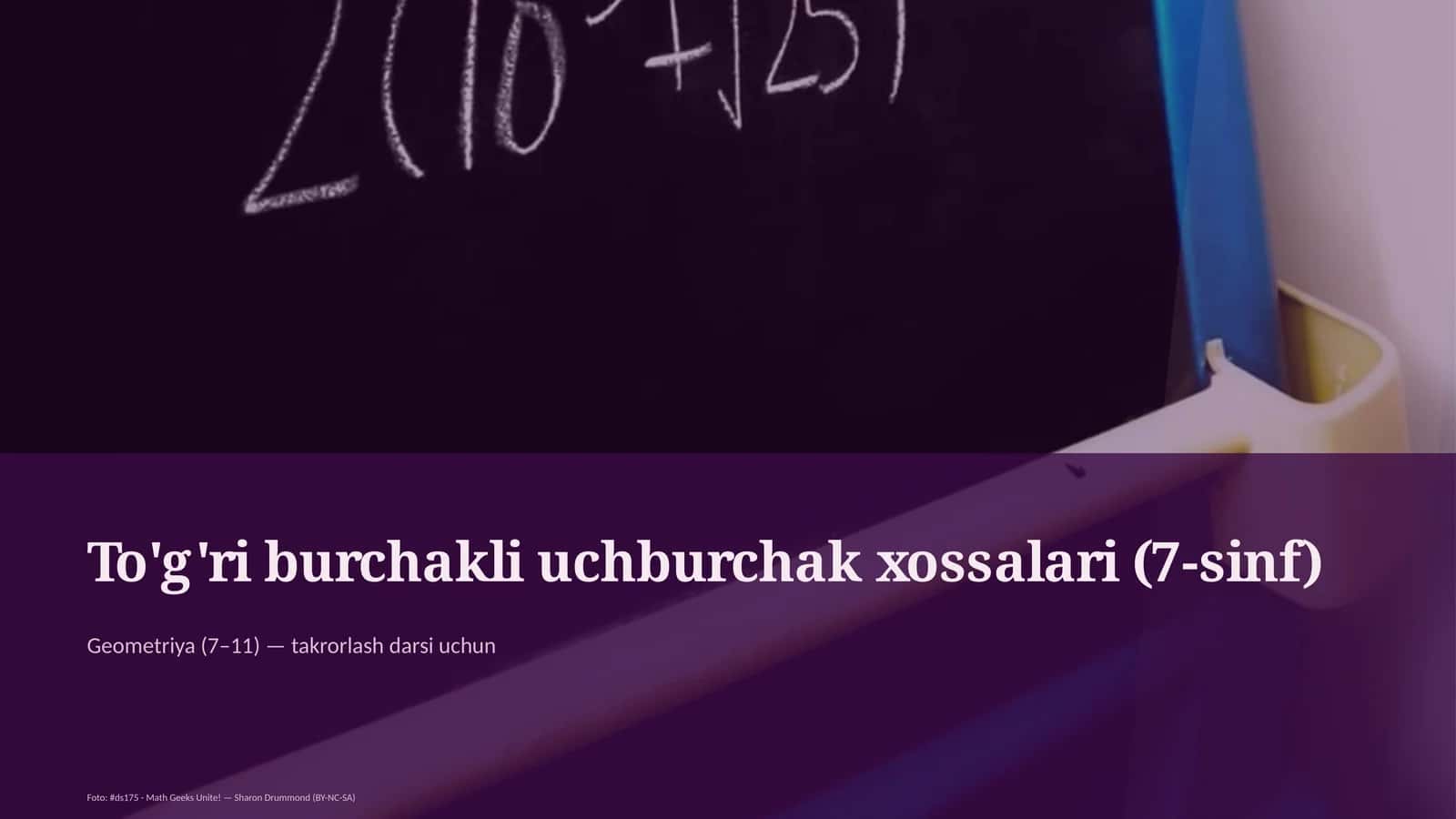 To'g'ri burchakli uchburchak xossalari (7-sinf) 1