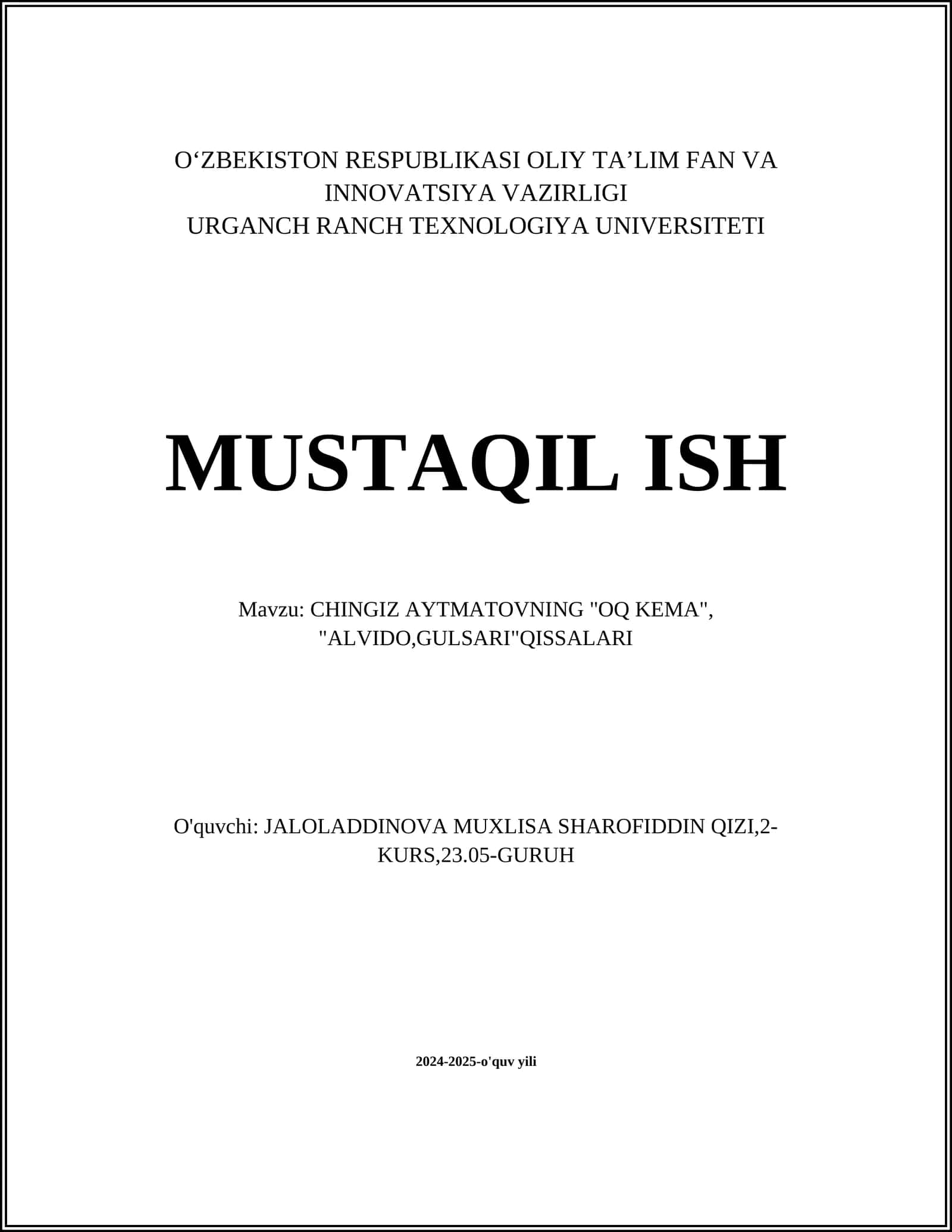 CHINGIZ AYTMATOVNING "OQ KEMA", "ALVIDO, GULSARI"QISSALARI 1