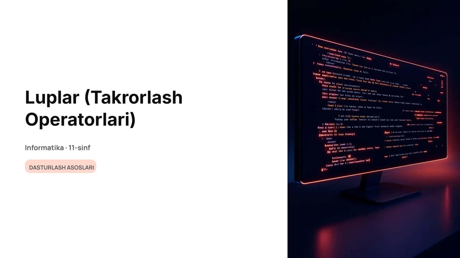 Luplar (Takrorlash Operatorlari) 1