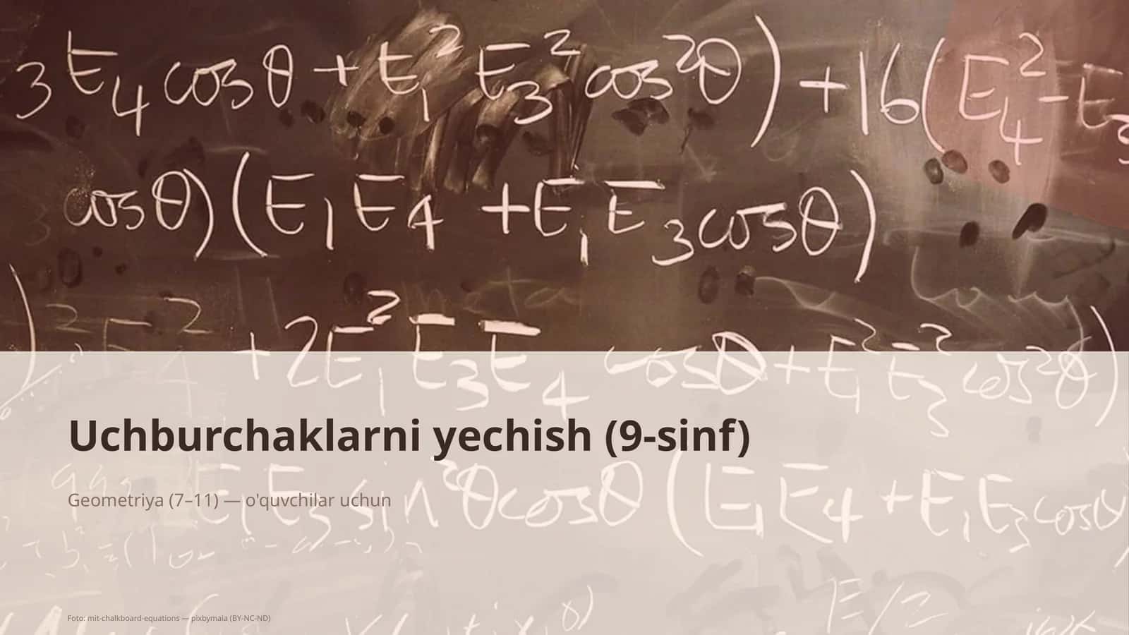 Uchburchaklarni yechish (9-sinf) 1