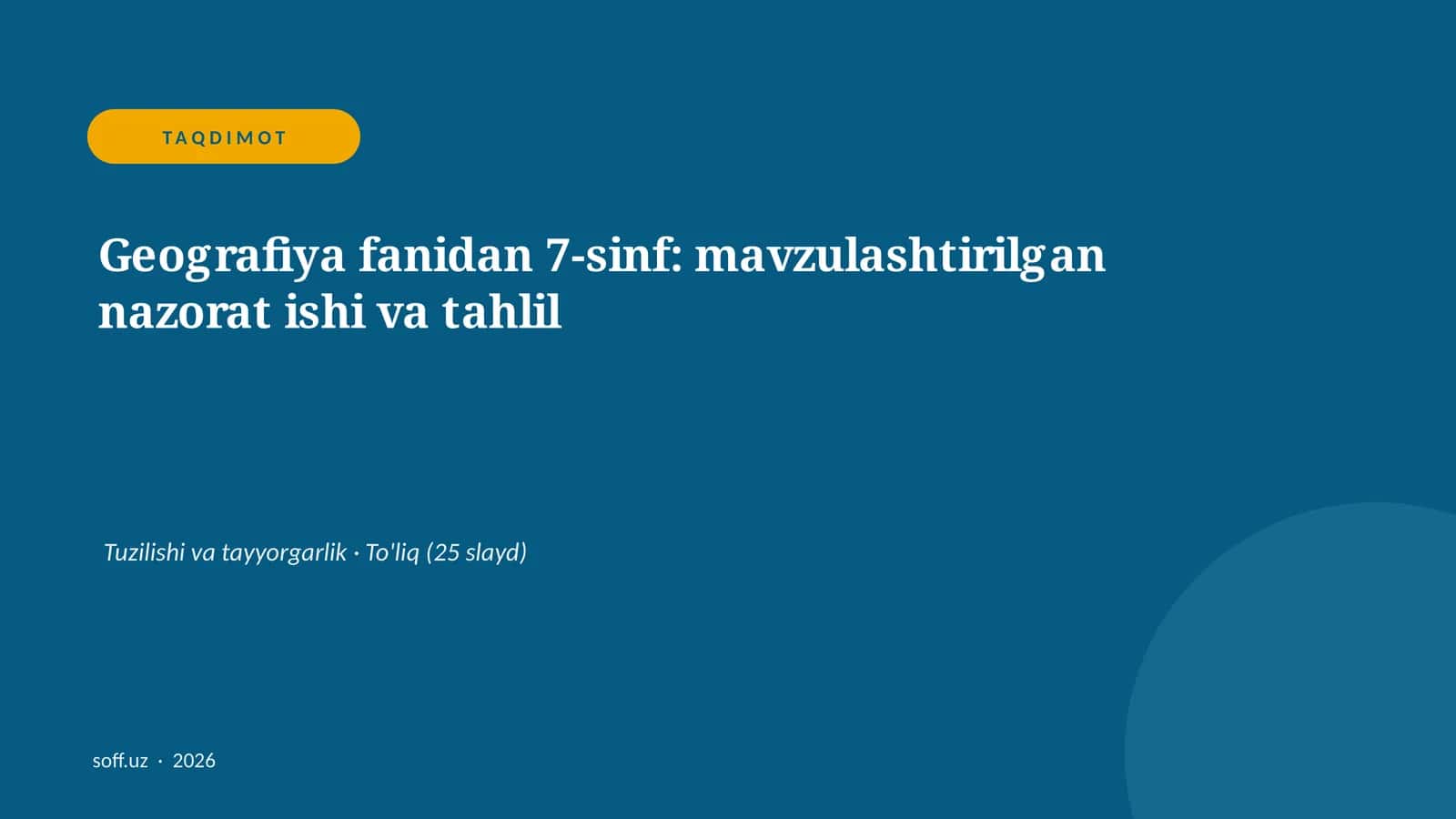 Geografiya fanidan 7-sinf: mavzulashtirilgan nazorat ishi va tahlil 1