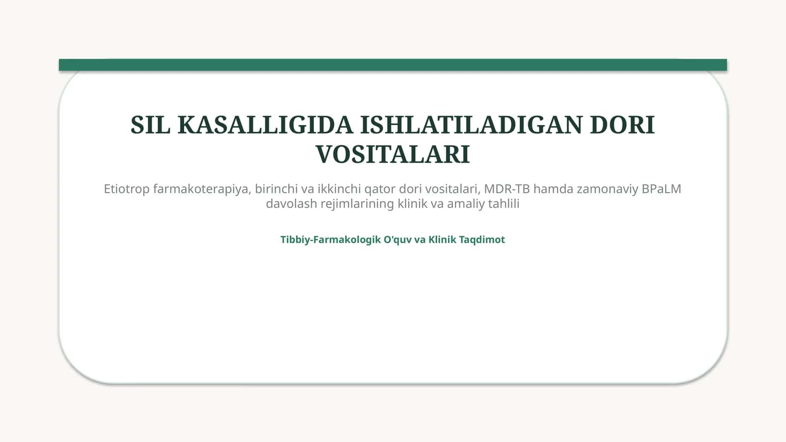 Sil kasalligini davolashda qo‘llaniladigan dori vositalari | 15 slayd 1