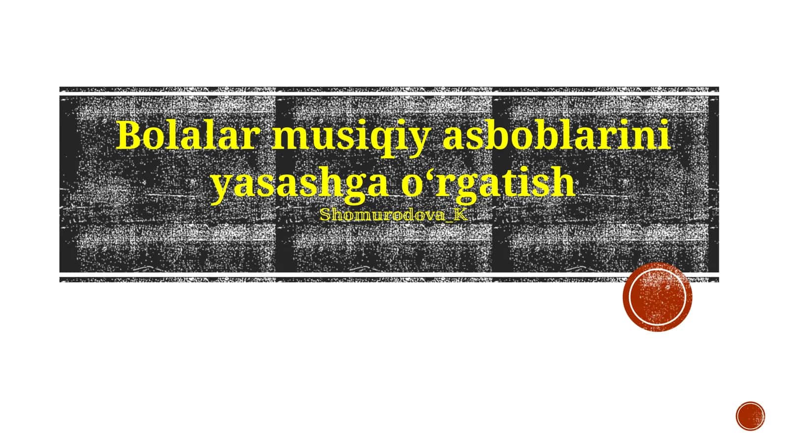 Bolalar musiqiy asboblarini yasashga oʻrgatish 1