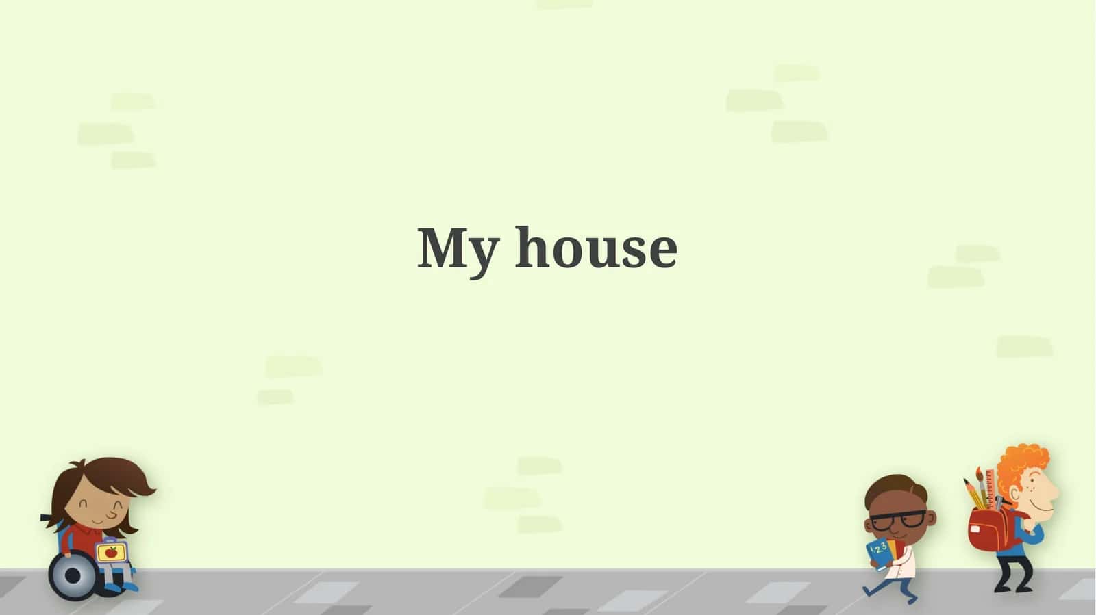 My House 1