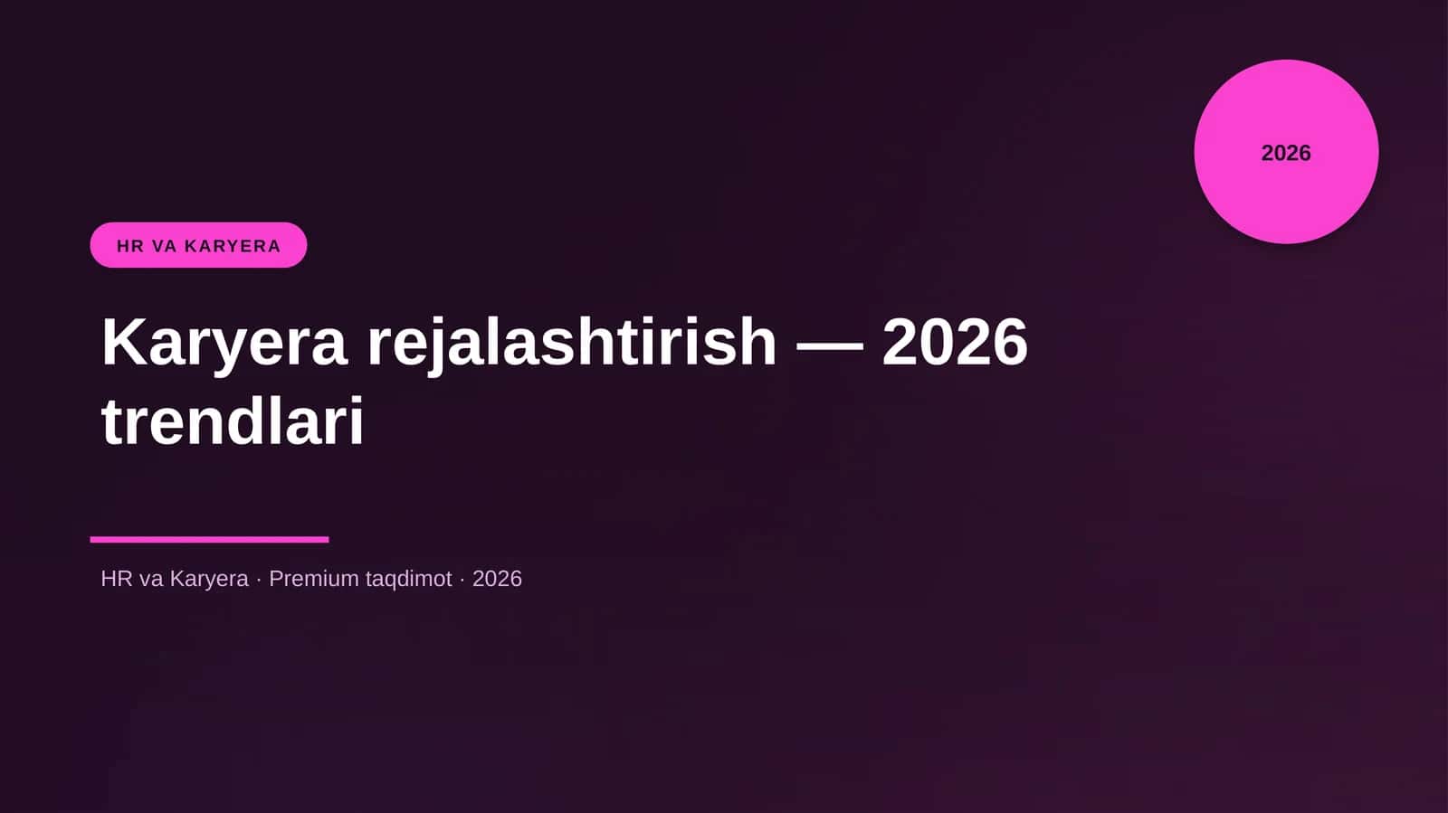 Karyera rejalashtirish — 2026 trendlari 1