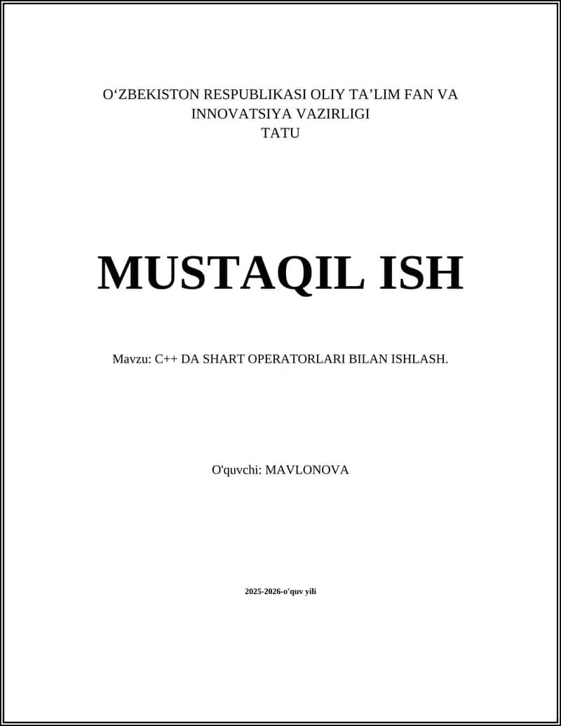C++ DA SHART OPERATORLARI BILAN ISHLASH 1